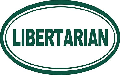 Decaltor Libertarian Quote Vinyl Decal for Car Window Laptop, 5 in