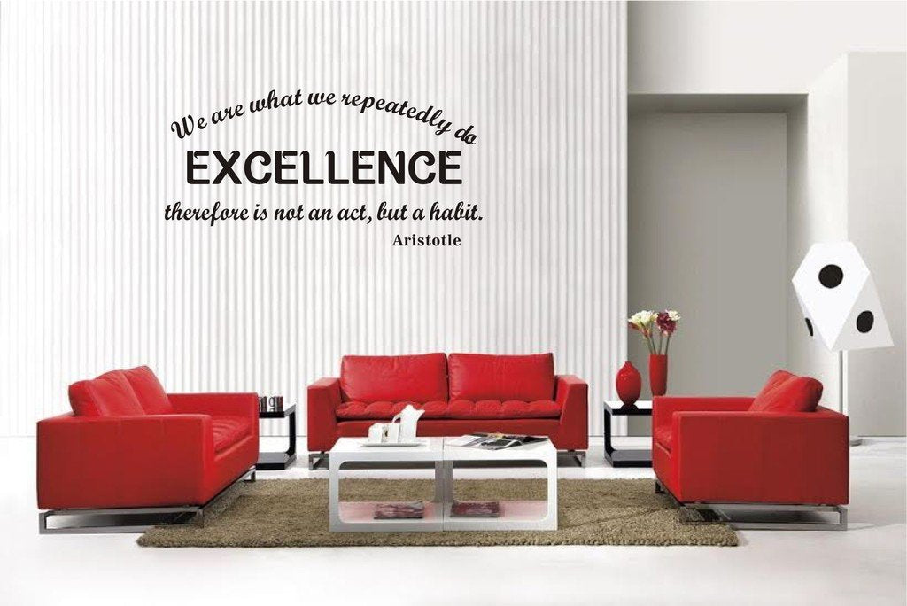 Picniva 22x10.78 We are What Repeatedly Do Vinyl Wall Decal Motivational