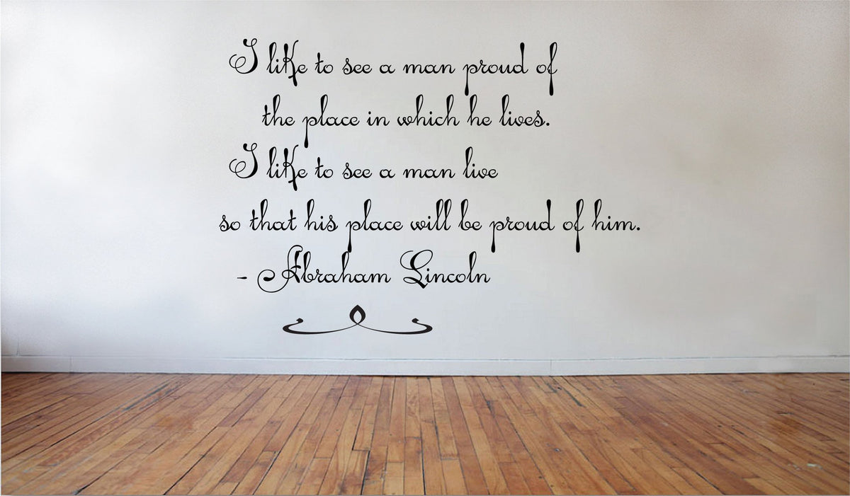 Picniva I Like to See a Man Proud of the Wall Decal, 22x16 in