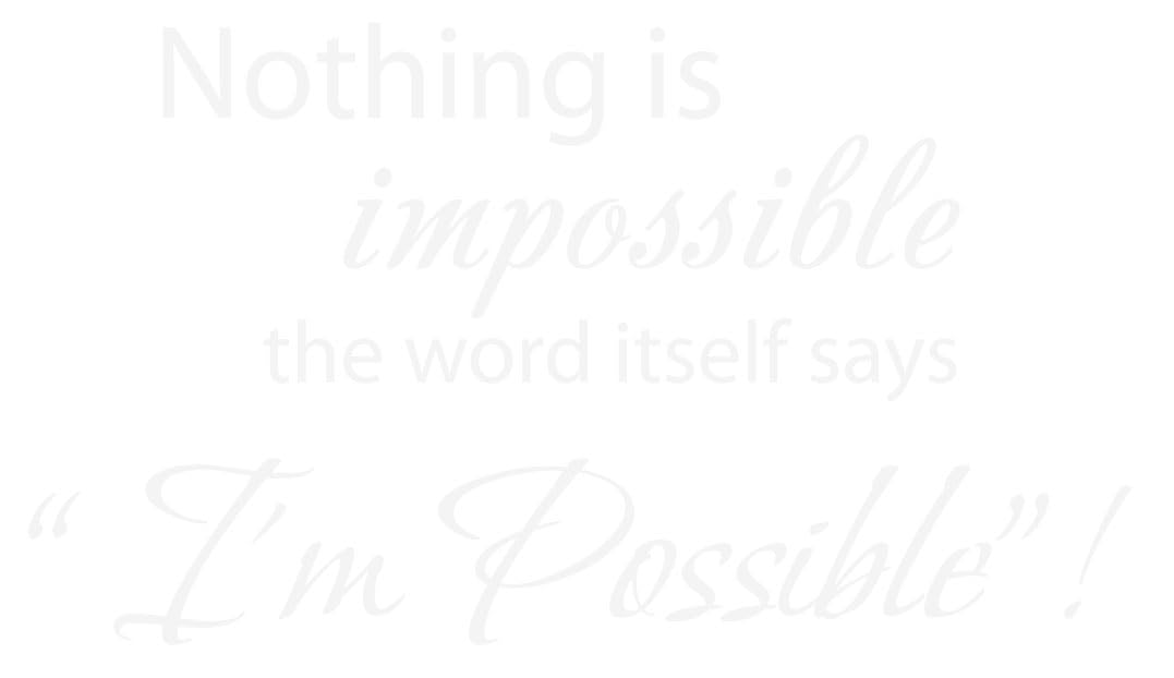 Picniva Nothing Is Impossible Quote Wall Decal, Matte White 22 x 12.5 in