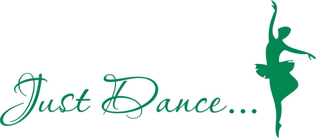 Picniva Just Dance Quote Wall Decal with Ballerina, Green 10 x 22 in