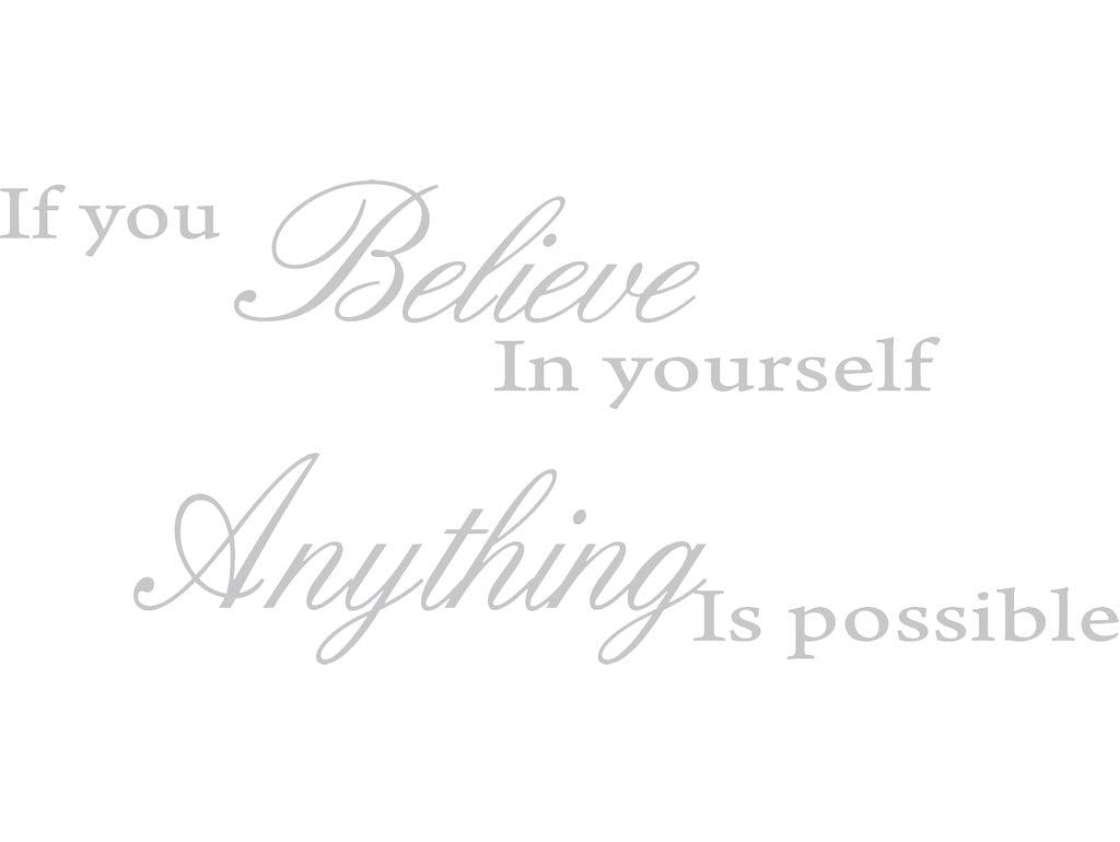 Picniva If You Believe in Yourself Wall Decal, Silver, 22 x 9 inches