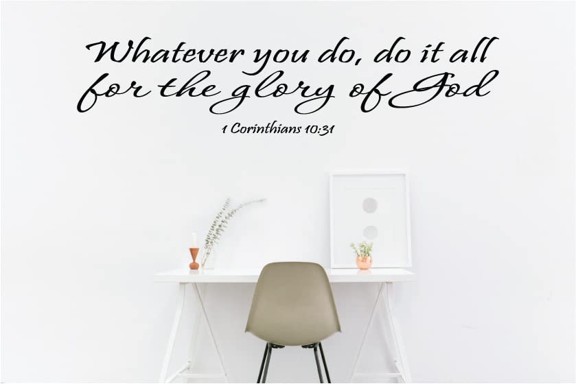 Decaltor Glory of God Vinyl Wall Decal, 1 Corinthians 10:31 Bible Quote