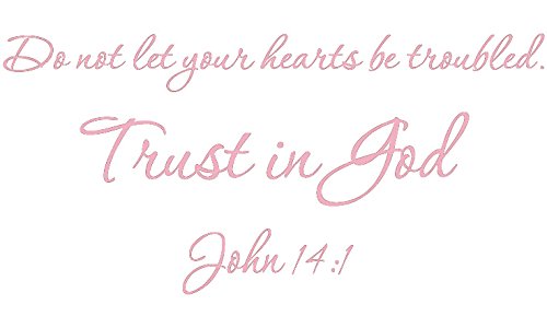 Picniva John 14:1 Bible Verse Wall Decal, Pink, 22 x 10 in, Trust God