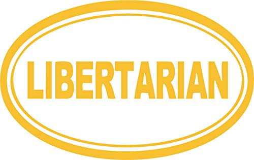 Decaltor Libertarian Quote Vinyl Decal for Car Window Laptop, 5 in