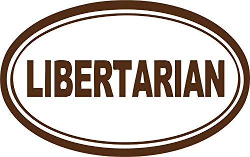 Decaltor Libertarian Quote Vinyl Decal for Car Window Laptop, 5 in