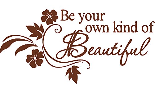 Picniva Be Your Own Kind of Beautiful Wall Decal, Brown
