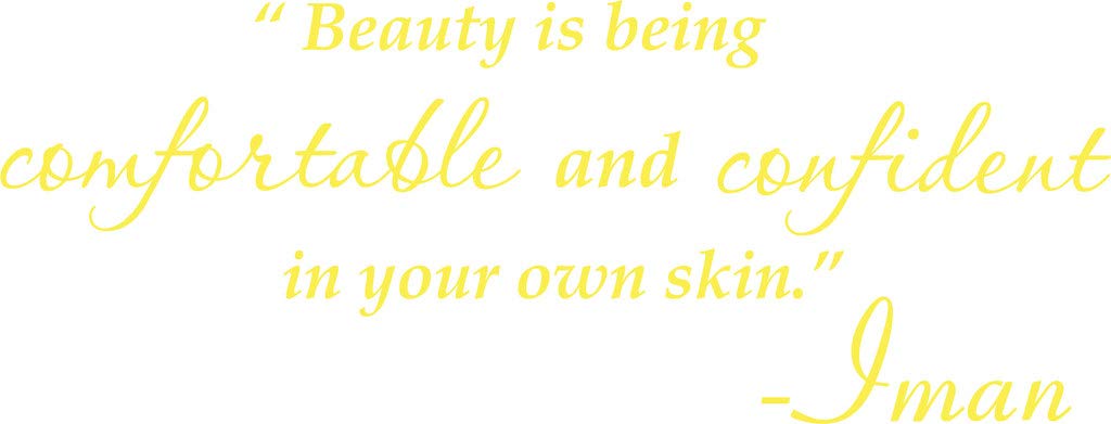 Picniva Yellow 31x12 Beauty Comfortable Confident Skin Vinyl Wall Decal