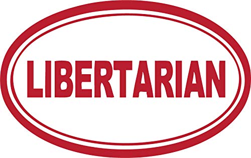 Decaltor Libertarian Quote Vinyl Decal for Car Window Laptop, 5 in