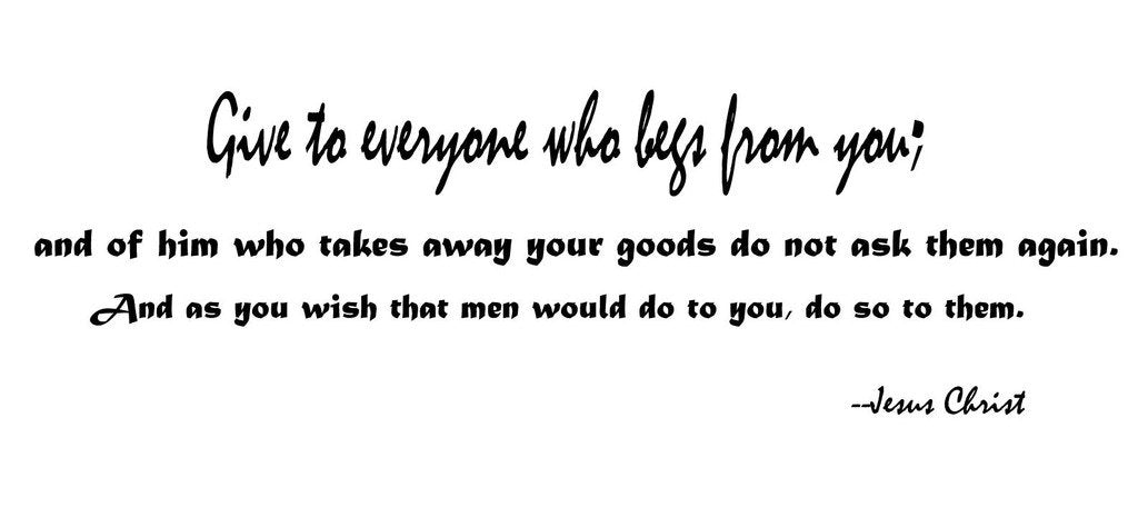 Picniva Jesus Christ Give To Everyone Who Scripture Vinyl Wall Decal