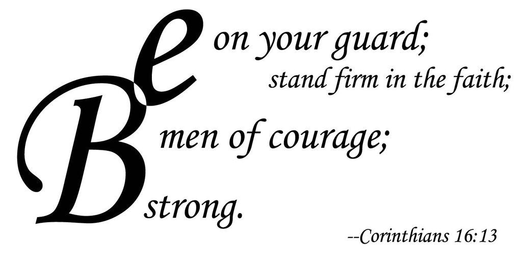 Picniva Corinthians 16:13 Scripture Removable Vinyl Wall Decal