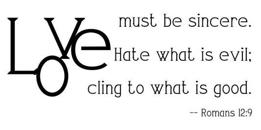 Picniva Romans 12:9 Scripture Removable Vinyl Wall Decal