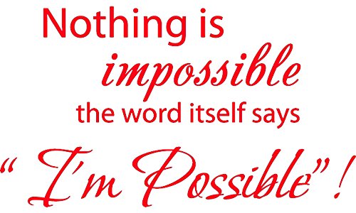 Picniva Nothing Is Impossible Quote Wall Decal, Red 22 x 12.5 in