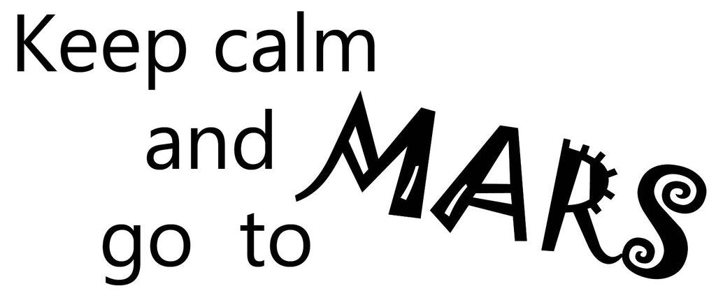 Picniva Keep Calm And Go To Mars Quote Removable Vinyl Wall Decal - Color: keep calm and go to mars