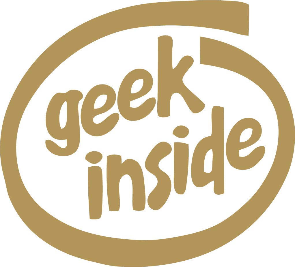 Decaltor Geek Inside Quote Vinyl Decal for Car Window Laptop, 5 in
