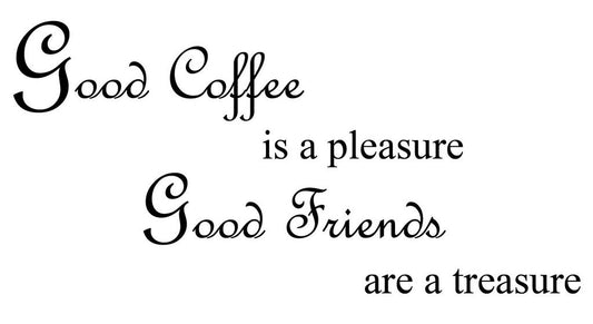Picniva Good Coffee is a Pleasure Kitchen Quote Removable Vinyl Wall Decal - Color: good coffee is a pleasure
