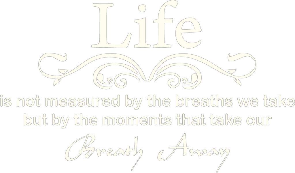 Picniva Life Is Not Measured Quote Vinyl Wall Decal, White, 22 x 12 in