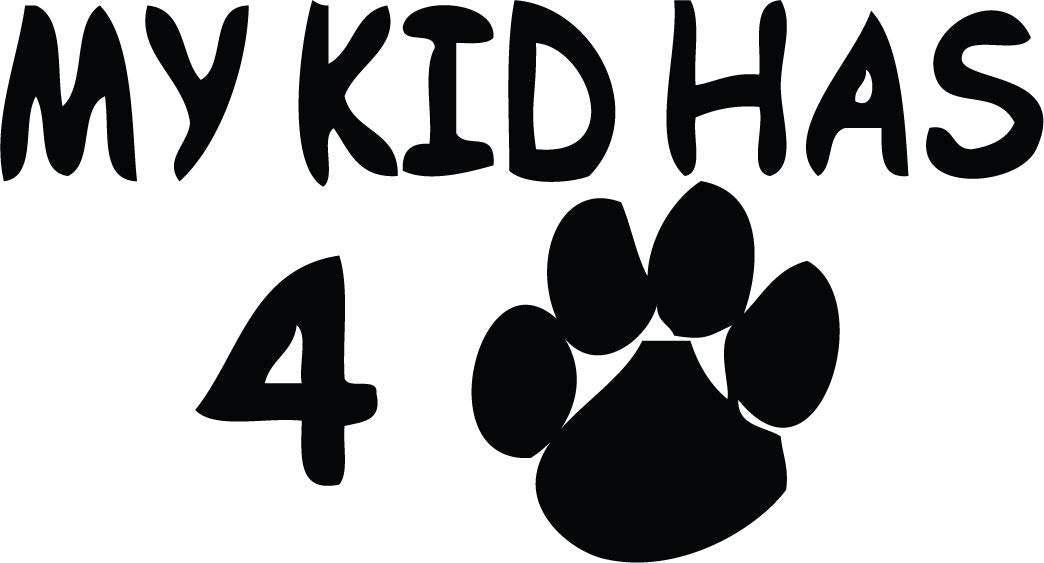 Decaltor My Kid Has Four Paws Vinyl Decal, 5 in, Car Window Sticker