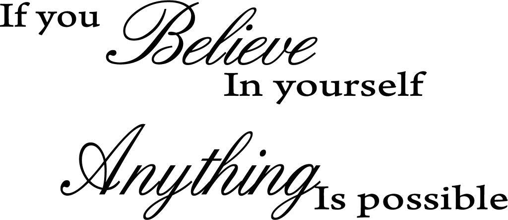 Picniva If You Believe in Yourself Wall Decal, Black, 30 x 13 inches
