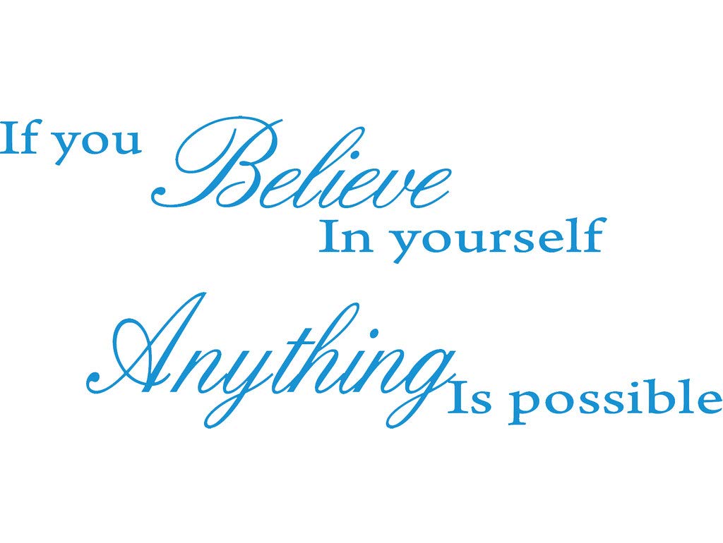 Picniva If You Believe in Yourself Wall Decal, Blue, 22 x 9 inches