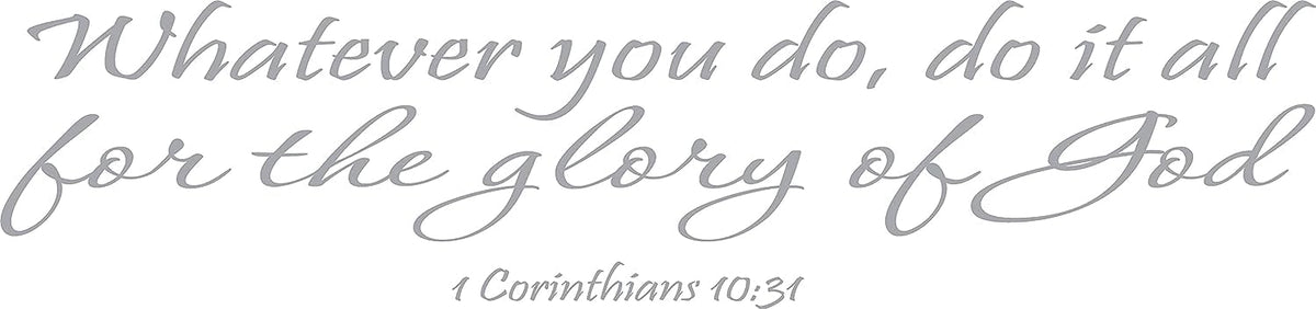 Decaltor Glory of God Vinyl Wall Decal, 1 Corinthians 10:31 Bible Quote