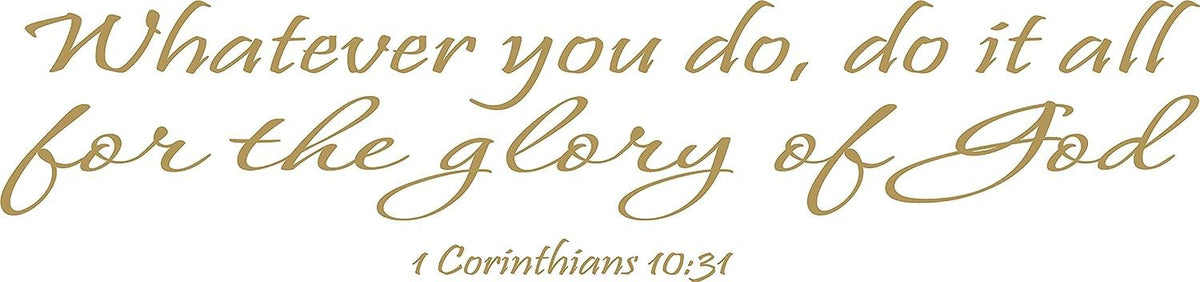 Decaltor Glory of God Vinyl Wall Decal, 1 Corinthians 10:31 Bible Quote