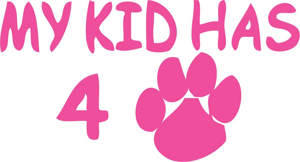 Decaltor My Kid Has Four Paws Vinyl Decal, 5 in, Car Window Sticker
