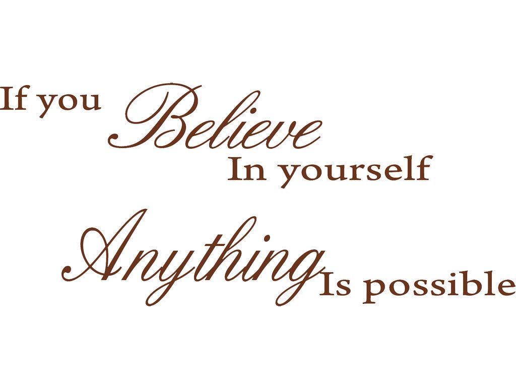 Picniva If You Believe in Yourself Wall Decal, Brown, 22 x 9 inches