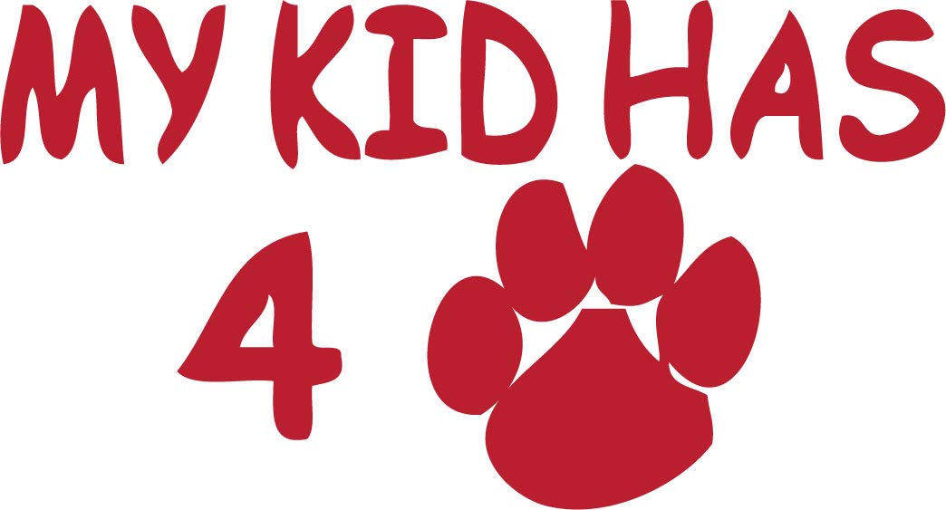 Decaltor My Kid Has Four Paws Vinyl Decal, 5 in, Car Window Sticker