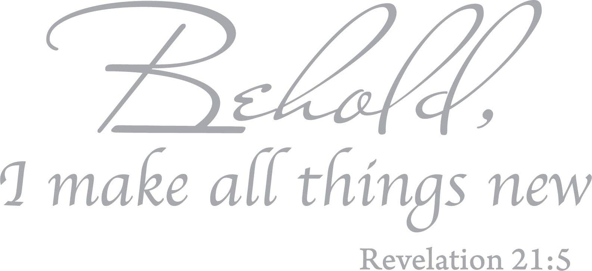 Decaltor Revelation 21:5 Vinyl Wall Decal, Behold I Make All Things New