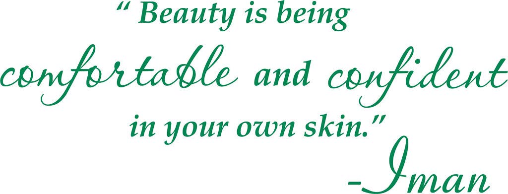 Picniva Green 22x9 Beauty Comfortable Confident Skin Vinyl Wall Decal Quote