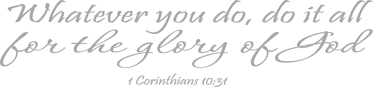 Decaltor Glory of God Vinyl Wall Decal, 1 Corinthians 10:31 Bible Quote