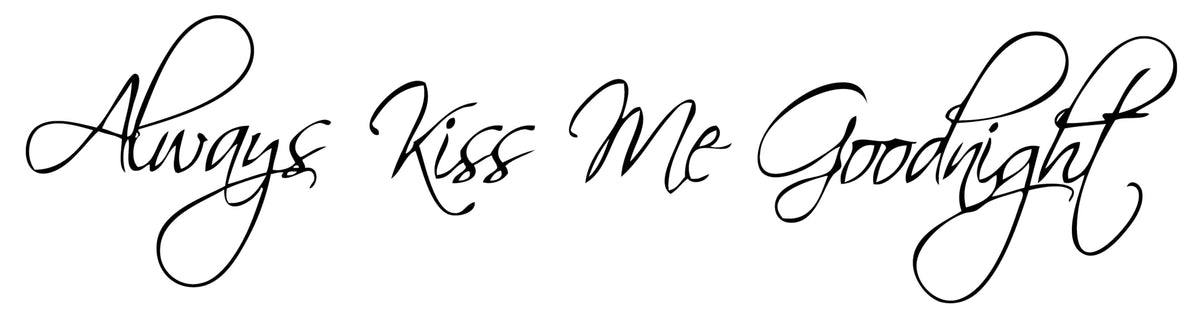 Picniva Always Kiss Me Goodnight Wall Decal Matte Vinyl Bedroom Decor (Black, 40'' Width)