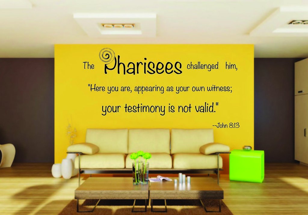 Picniva John 8:13 Scripture Removable Vinyl Wall Decal