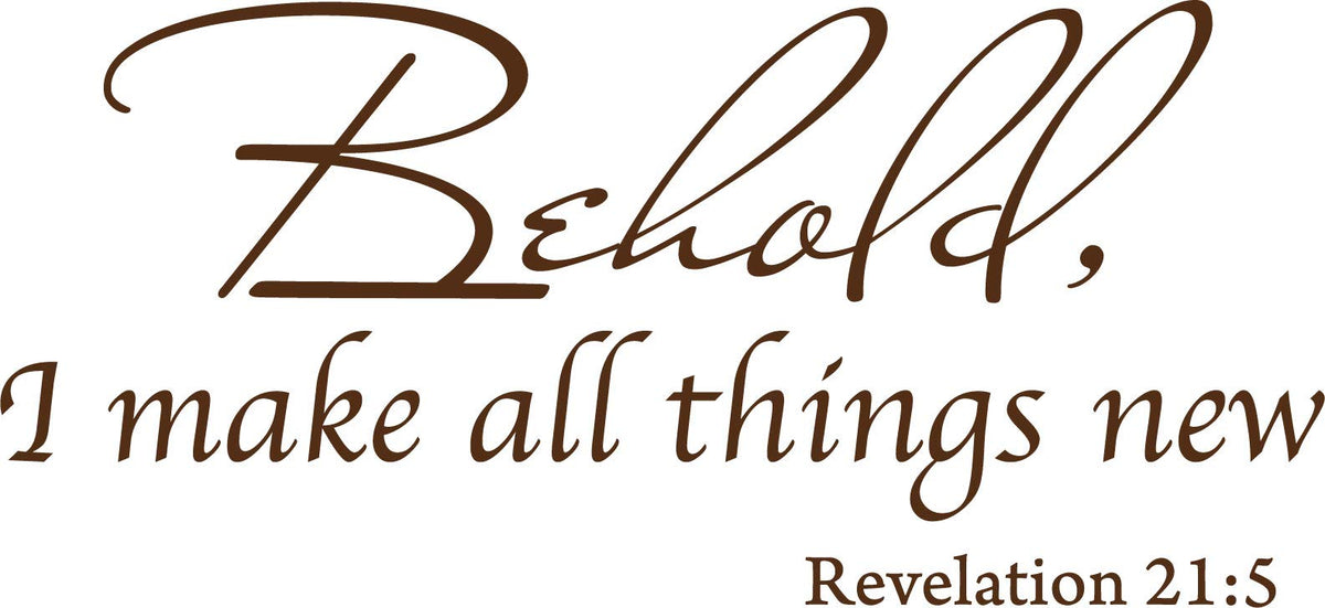 Decaltor Revelation 21:5 Vinyl Wall Decal, Behold I Make All Things New