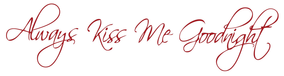 Picniva Always Kiss Me Goodnight Wall Decal Matte Vinyl Bedroom Decor (Red, 40'' Width)