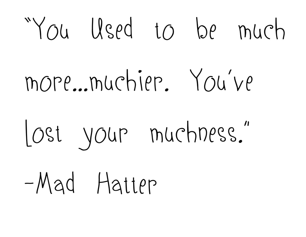 Decaltor Much More Muchier Quote Vinyl Wall Decal, Home Decor