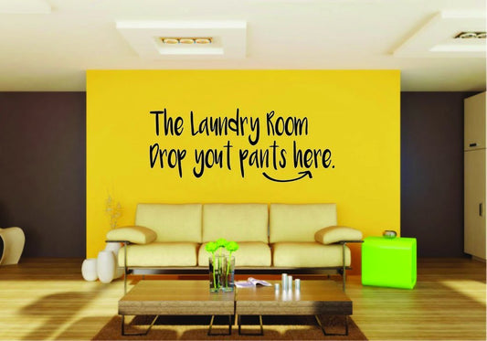 Picniva Laundry Room Drop Your Pants Quote Vinyl Wall Decal, Removable