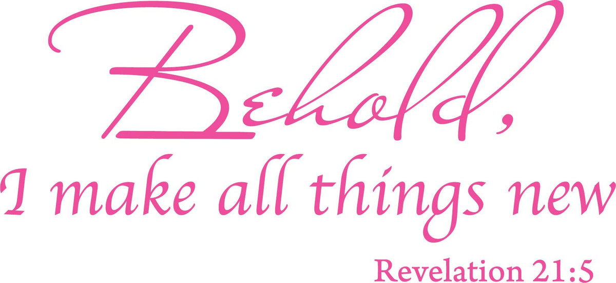 Decaltor Revelation 21:5 Vinyl Wall Decal, Behold I Make All Things New