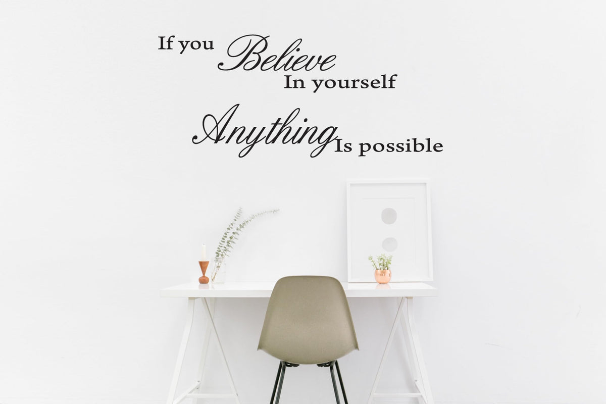 Picniva If You Believe in Yourself Wall Decal, White, 30 x 13 inches