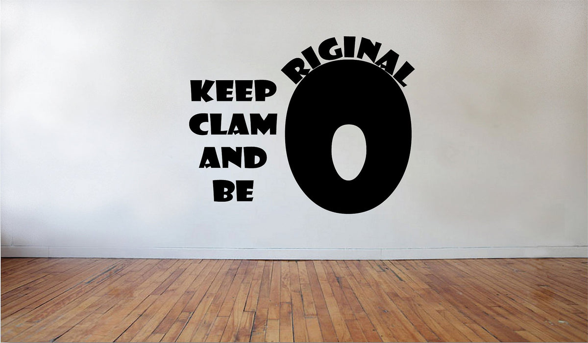 Picniva Matte Black Keep Calm and be Original Vinyl Wall Decal Motivational