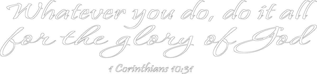 Decaltor Glory of God Vinyl Wall Decal, 1 Corinthians 10:31 Bible Quote