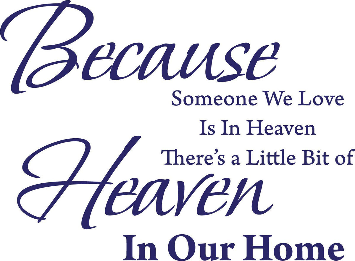Decaltor Someone We Love Is in Heaven Vinyl Wall Decal Memorial Quote