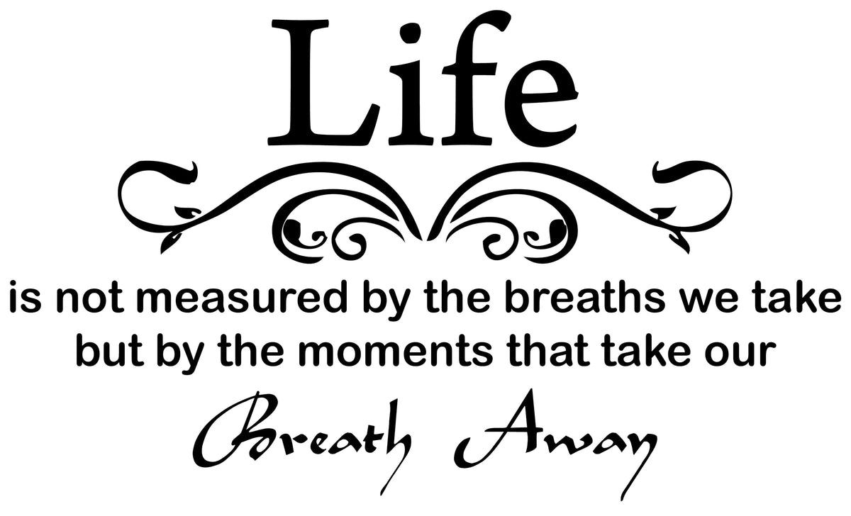 Picniva Life Is Not Measured Quote Vinyl Wall Decal, Black, 22 x 12 in