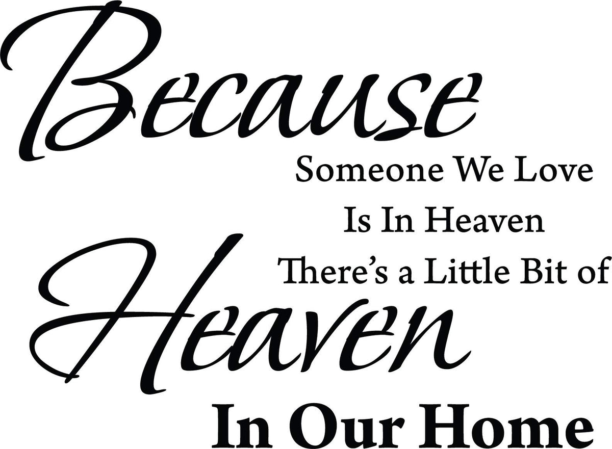 Decaltor Someone We Love Is in Heaven Vinyl Wall Decal Memorial Quote