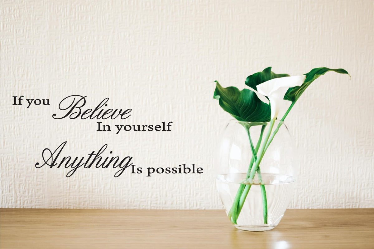 Picniva If You Believe in Yourself Wall Decal, White, 30 x 13 inches