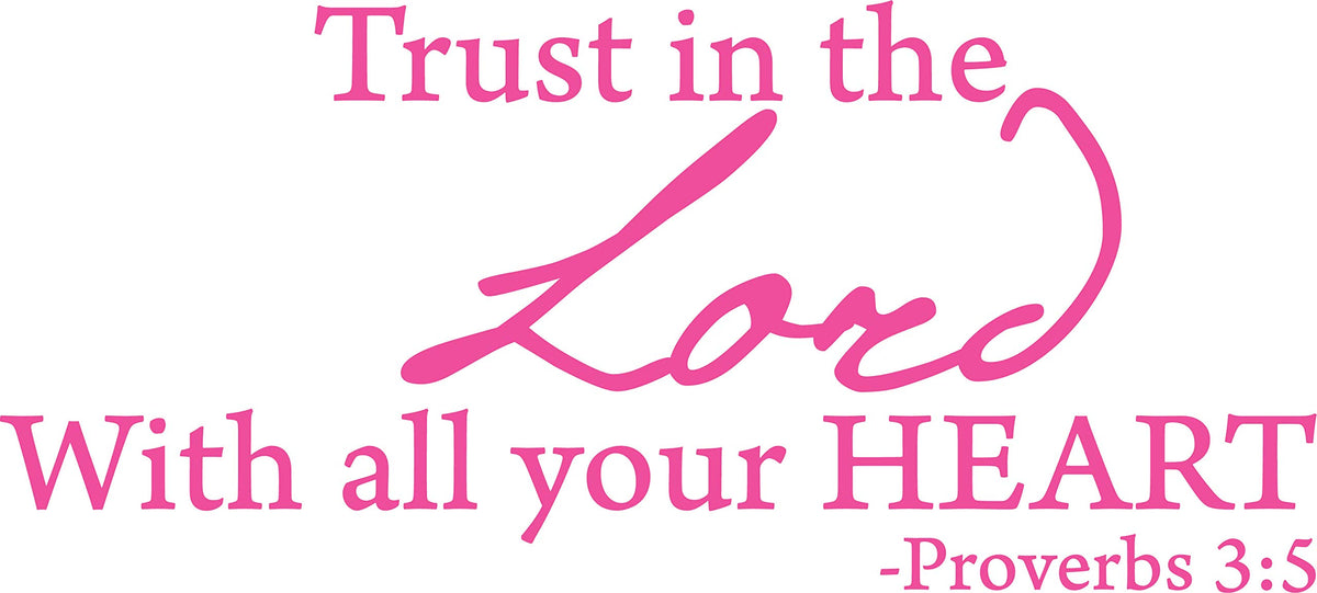 Decaltor Trust in the Lord Quote Wall Decal