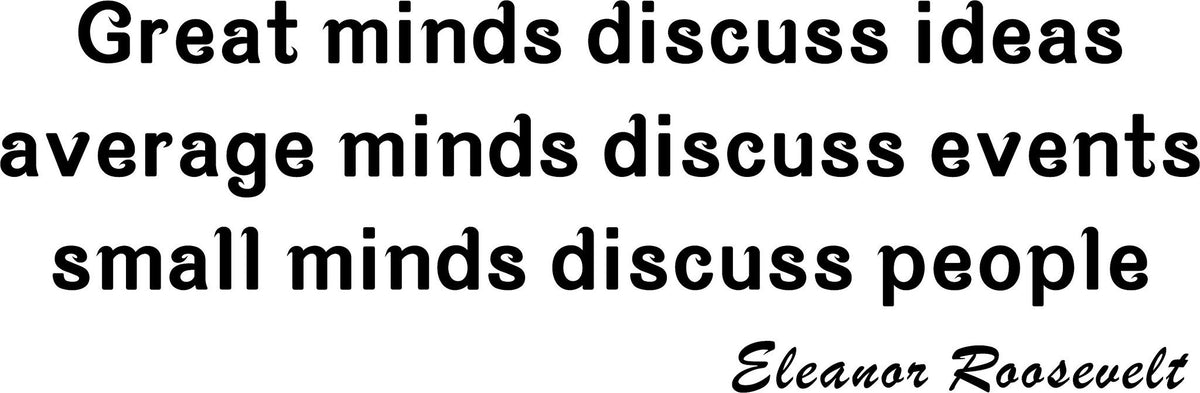 Picniva Great Minds Discuss Ideas Wall Decal, Black, 67 x 22 in