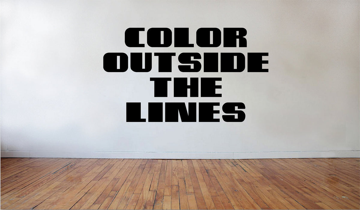 Picniva Matte Black Color Outside The Lines Vinyl Wall Decal Home Quote