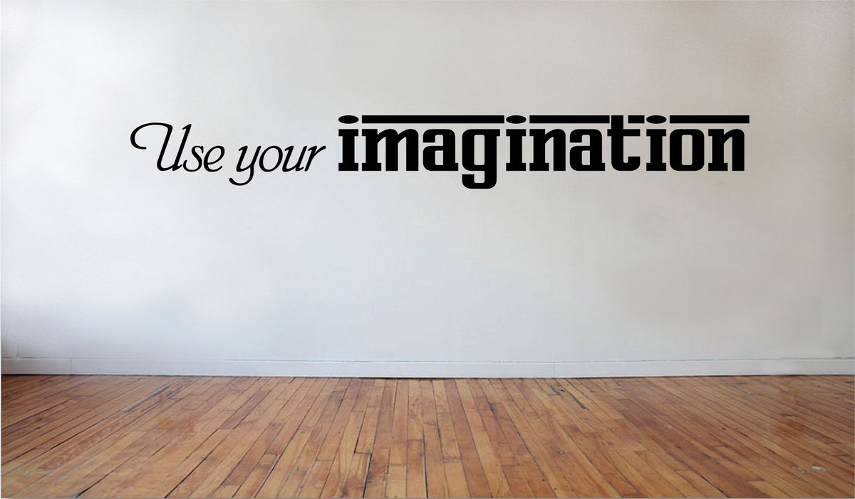 Picniva Use your Imagination Wall Decal, 22x6 in